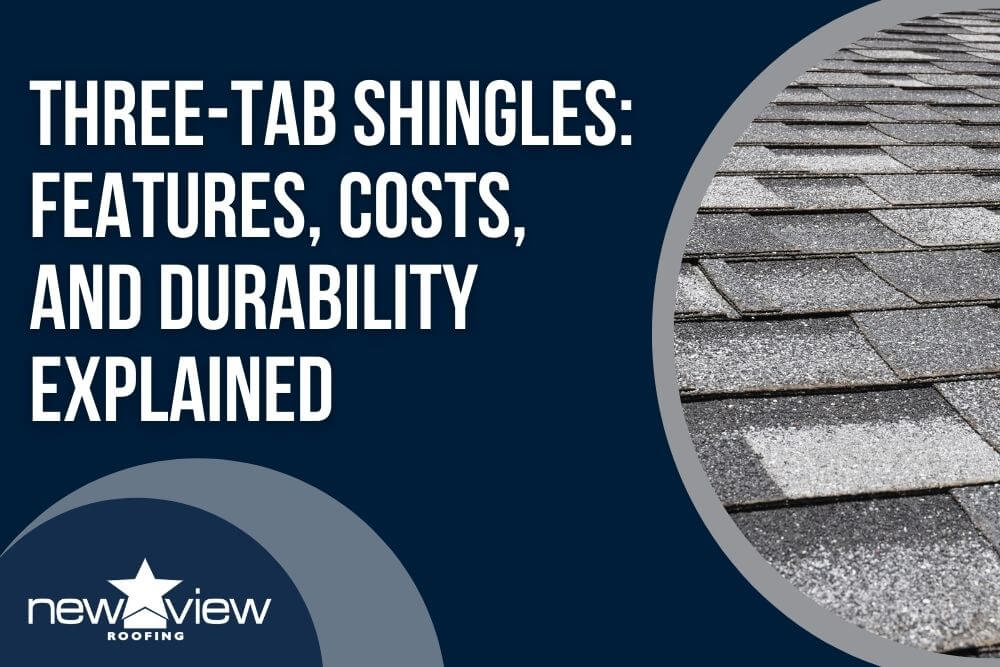 Three-Tab vs Architectural Shingles - Three-Tab vs. Architectural Shingles Key Differences and Best Choice for Your Roof - New View Roofing (1)