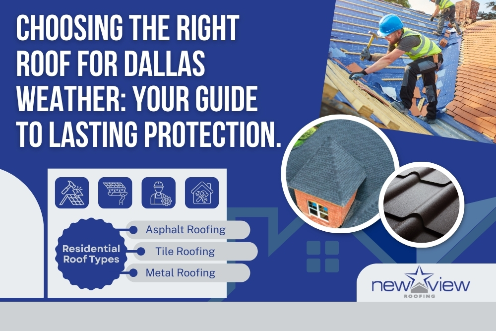 roofing types - Choosing the Right Roof - New View Roofing